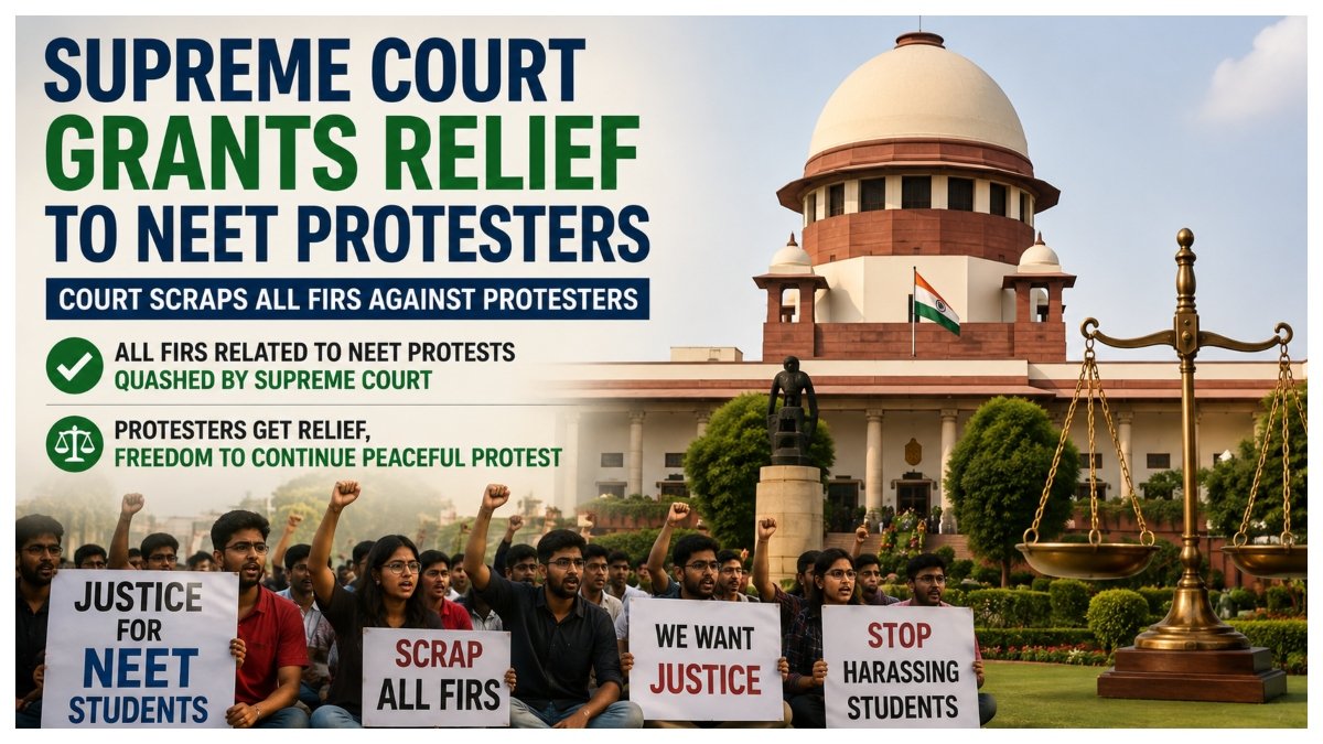 Supreme Court grants relief to NEET protesters.